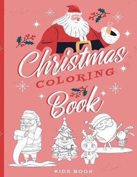 Christmas Coloring Book Kids Book, Mason William 9798693412590
