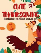 Cute Thanksgiving Coloring Book for Toddler Girls and Boys