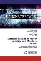 Material in Nano form for Humidity and Moisture Sensor