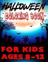 Halloween Coloring Book for Kids Ages 8-12