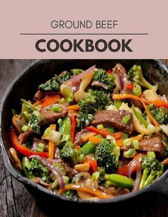 Ground Beef Cookbook, Audrey Springer 9798693267176 Boeken