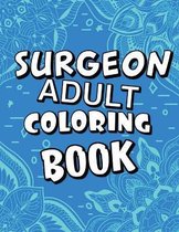 Surgeon Adult Coloring Book