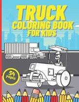 Activity Books and Notebooks for Kids- Truck Coloring Book for Kids