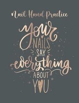 Nail Hand Practice