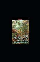 The Food of the Gods and How It Came to Earth Annotated