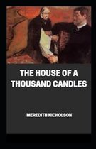 The House of a Thousand Candles Illustrated