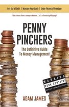 Penny Pinchers The Definitive Guide to Money Management