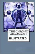 The Chronic Argonauts Illustrated