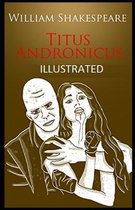 Titus Andronicus Illustrated