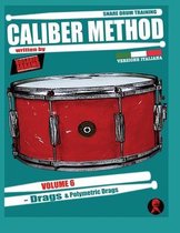CALIBER METHOD - VOL. 6 ( in Italiano )