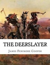 The Deerslayer (Annotated)