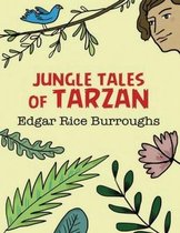 Jungle Tales of Tarzan (Annotated)