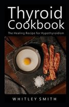 Thyroid Cookbook