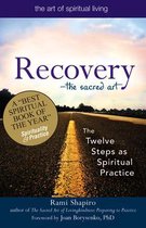 Recovery--the Sacred Art