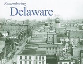 Remembering Delaware