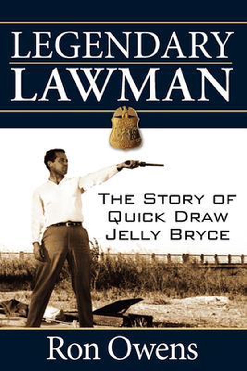 Legendary Lawman - Ron Owens