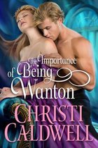 Wantons of Waverton-The Importance of Being Wanton