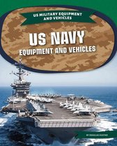 Us Military Equipment and Vehicles- US Navy Equipment and Vehicles