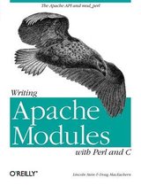 Writing Apache Modules with Perl & C