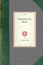 Cooking in America- Practical Cook Book