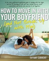 How to Move in with Your Boyfriend