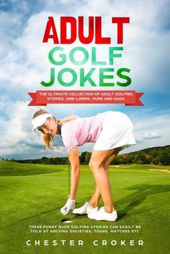 Adult Golf Jokes, Chester Croker 9781087400013 Boeken bol