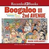 Boogaloo on Second Avenue