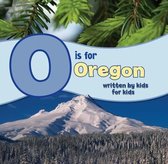 O is for Oregon