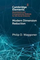 Elements in Quantitative and Computational Methods for the Social Sciences- Modern Dimension Reduction