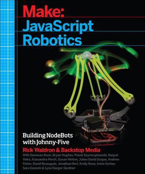 Boekomslag: Make: JavaScript Robotics. Met een robotarm en groene lichtsporen.