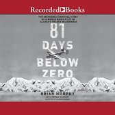 81 Days Below Zero