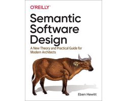 Omslag van Semantic Software Design A New Theory and Practical Guide for Modern Architects