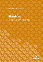Série Universitária - História da América portuguesa