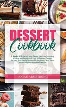 Dessert Cookbook: 2 Books in 1