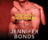 Seducing the Fireman