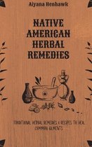 Native American Herbal Remedies