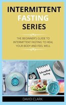 Intermittent Fasting Series