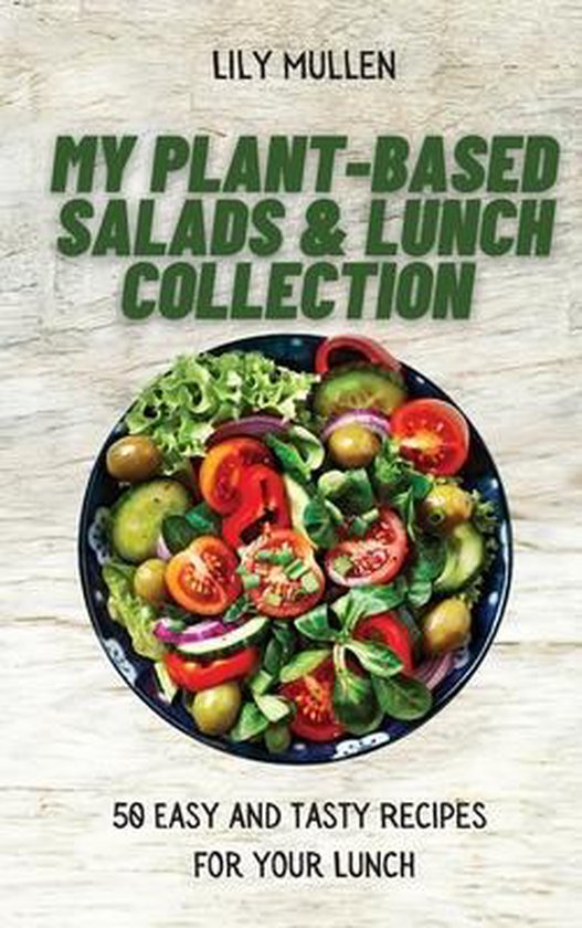 My Plant-Based Salads & Lunch Collection - cover