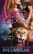Le Clan Du Lion- Quand une Lionne Grogne
