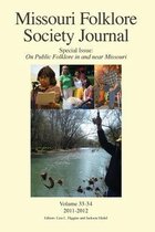 Missouri Folklore Society Journal- Missouri Folklore Society Journal, Special Issue