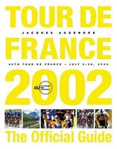 Tour De France: The Official Guide