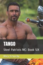 Tango: Steel Patriots MC