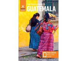 The Rough Guide to Guatemala (Travel Guide with Free eBook)