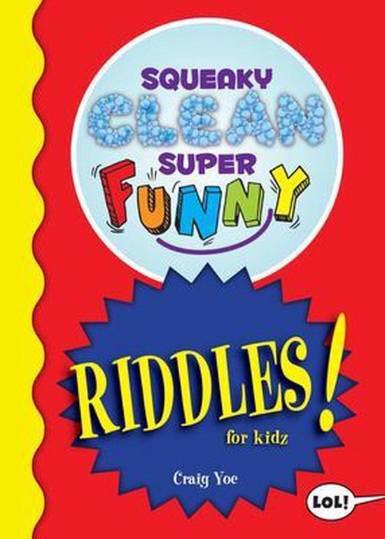 Squeaky Clean Super Funny Riddles For Kidz Craig Yoe 9781642502381 Boeken Bol Com