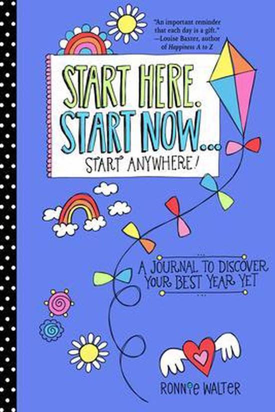Start Here, Start Now...Start Anywhere: A Fill-In Journal to ... - cover