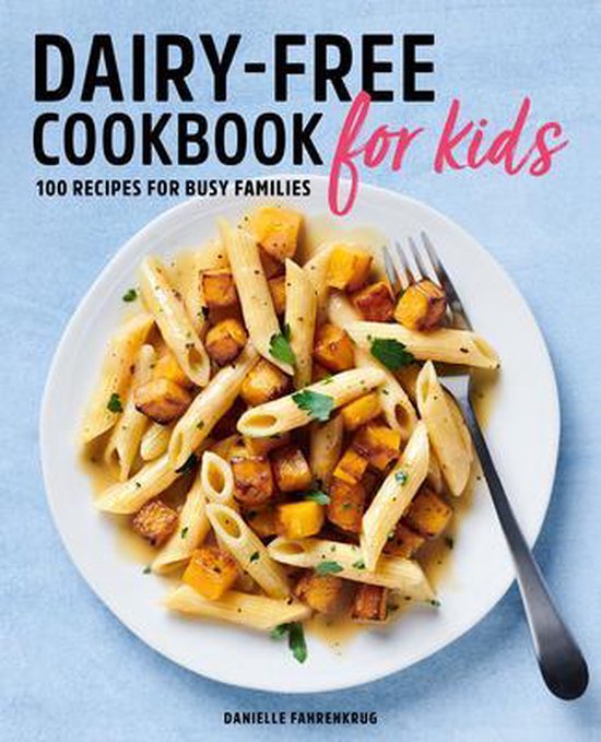 Dairy-Free Cookbook for Kids - cover