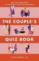 The Couple's Quiz Book: 350 Fun Questions to Energize Your Relationship
