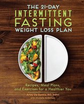 The 21-Day Intermittent Fasting Weight Loss Plan