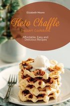 Keto Chaffle Dessert Cookbook
