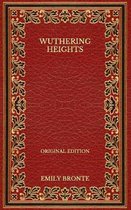 Wuthering Heights - Original Edition